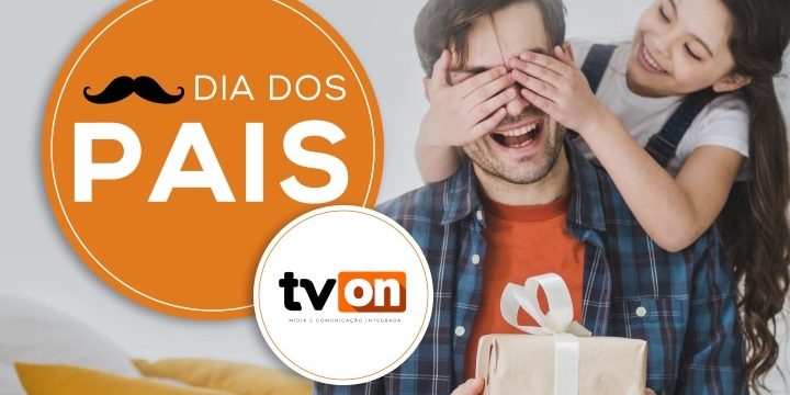 promoção dia dos pais de midia digital em 2018